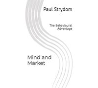 Mind and Market: The Behavioral Advantage