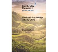 Mind and Psychology in Early China