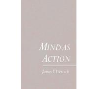 Mind as Action