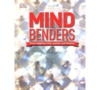 Mind Benders: Brain-Boggling Tricks, Puzzles, and Illusions