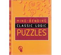Mind-Bending Classic Logic Puzzles