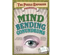 Mind Bending Conundrums (The Puzzle Emporium)