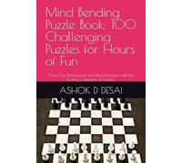 Mind Bending Puzzle Book: 100 Challenging Puzzles for Hours of Fun: "Boost Your Brainpower and Beat Boredom with this Exciting Collection of Puzzles"
