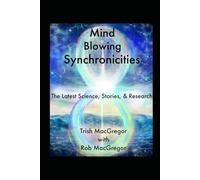 Mind-Blowing Synchronicities: The Latest Science, Stories & Research