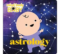 Mind Body Baby: Astrology