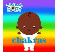 Mind Body Baby: Chakras