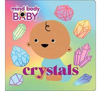 Mind Body Baby: Crystals – Macmillan