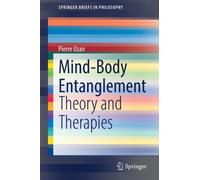 Mind-Body Entanglement : Theory and Therapies