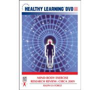 Mind-Body Exercise Research Review: Circa 2009