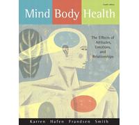 Mind/Body Health: The Effects of Attitudes, Emotions, and Relationships