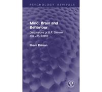 Mind, Brain and Behaviour : Discussions of B.F. Skinner and J.R. Searle