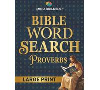 Mind Builders - Proverbs: Bible Word Search: A Large Print Devotional and Reflection Journal