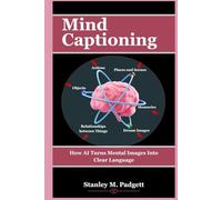 Mind Captioning: How AI Turns Mental Images Into Clear Language
