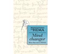 Mind Changer: Meditations on HEMA: 1