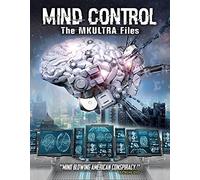 Mind Control: The MK Ultra Files - Mind Control: The MK Ultra Files [DVD] [2018]