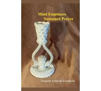 Mind Emptiness Sustained Prayer Be One in Christ