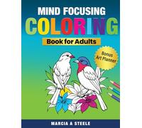 Mind Focusing Coloring Book for Adults with Dementia: 40 Bold and Easy Coloring Pages with Bonus Art Planner. | Color To Remember Volume 1 - Large Print (Memory Boosting Activities for Seniors)
