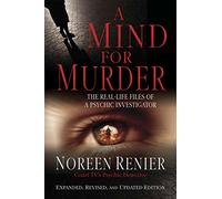 MIND FOR MURDER: The Real-Life Files of a Psychic Investigator