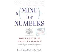 Mind for Numbers: How to Excel at Math and Scie, Oakley Paperback.