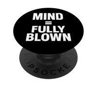 Mind = Fully Blown PopSockets Adhesive PopGrip