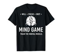 Mind Game Will Focus Grit Mental Muscle T-Shirt
