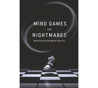 Mind Games and Nightmares: Unveiling Psychological Horrors