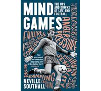 Mind Games: The Ups and Downs of Life and Football