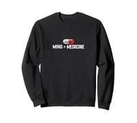 Mind greater Medicine Placebo Sweatshirt