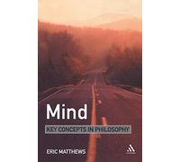 Mind: Key Concepts in Philosophy