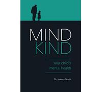 Mind Kind: Your Child’s Mental Health