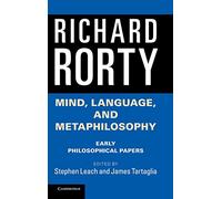 Mind, Language, and Metaphilosophy: Early Philosophical Papers