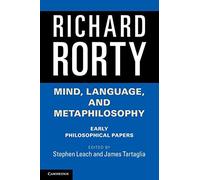 Mind, Language, and Metaphilosophy: Early Philosophical Papers