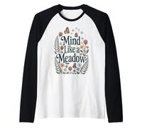 Mind Like a Meadow Calm Nature Flowers Butterflies Zen Raglan Baseball Tee