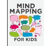 Mind Mapping For Kids: A Blank Mind Mapping for kids To Brainstorming, and Visual Thinking. The Mind Map Book Gift. Design Thinking Book for Students ... Design For The Mind. Fun mind map for kids.