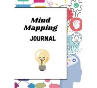 Mind Mapping Journal: Unlock Your Creativity and Organize Your Ideas