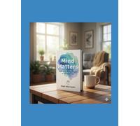 Mind Matters: Embracing Mental Health as Essential Care