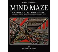 Mind Maze: An Abstract Coloring Journey