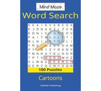 Mind Maze Word Search Cartoons: Word Find Puzzles Featuring Classic Cartoons, Family Fun Activities, and Brain Games for All Ages (Mind Maze Word Search Series)