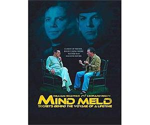 Mind Meld: Secrets Behind the Voyage of a Lifetime