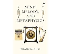 Mind, Melody, and Metaphysics