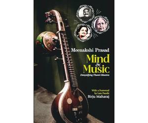 Mind & Music: Demystifying the Thumri Maestros