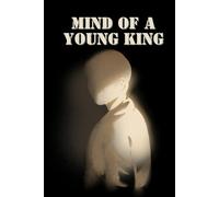 Mind of a Young King: A Lined Journal for Boys to Dream Big, Stay Focused, and Write Their Own Story
