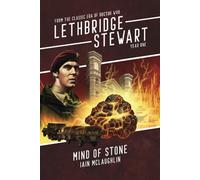 Mind of Stone: From the Classic Era of Doctor Who (Lethbridge-Stewart - Series 3)