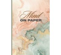 Mind on Paper (Second Edition): A Journal for Thoughts