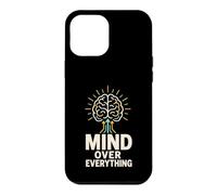 Mind Over Everything Brain Power Mental Health Case for iPhone 12 Pro Max