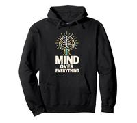 Mind Over Everything Brain Power Mental Health Pullover Hoodie