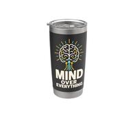 Mind Over Everything Brain Power Mental Health Stainless Steel Insulated Tumbler
