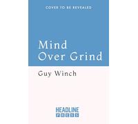 Mind Over Grind: How to Break Free When Work Hijacks Your Life
