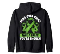 Mind Over Grind Take a Break You’re Enough Mental Health Zip Hoodie