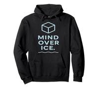 Mind Over Ice Motivational Quote Pullover Hoodie